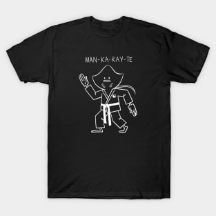 Man-Ka-Ray-Te T-Shirt